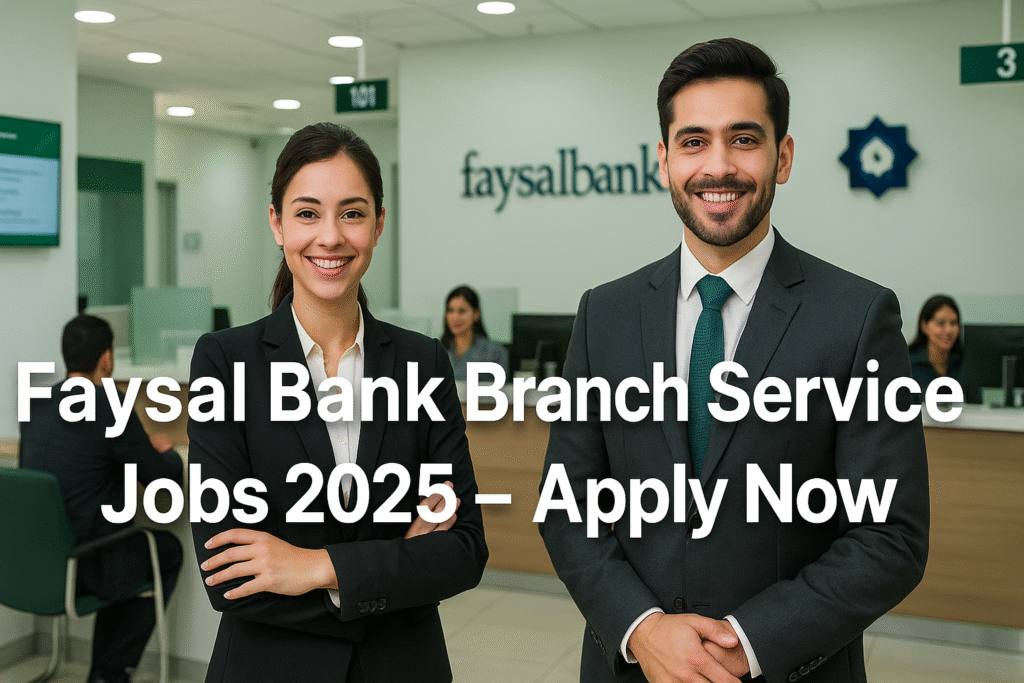 Faysal Bank Branch Service Jobs 2025