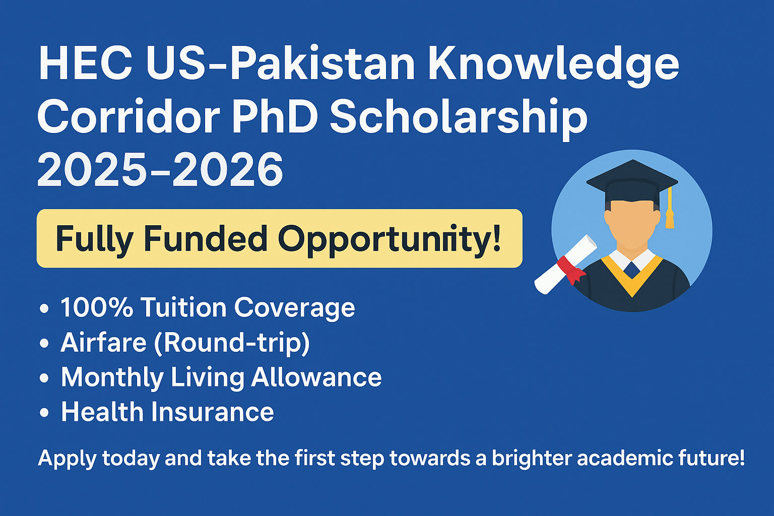 HEC US-Pakistan Knowledge Corridor PhD Scholarship 2025-2026
